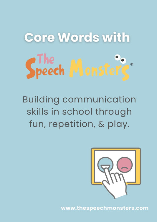 Core Words with The Speech Monsters – Hard Copy + Digital Access